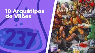 10 Arquétipos de Vilões