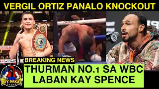 BREAKING: Vergil Ortiz PANALO knockout, 2 Beses Tumba Kalaban | Thurman No. 1 Contender Sa WBC