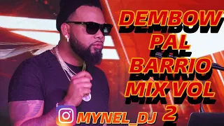 DEMBOW PAL BARRIO MIX VOL 2