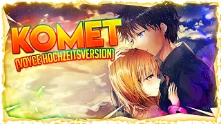 Nightcore - Komet (Voyce Hochzeitsversion) (Lyrics)