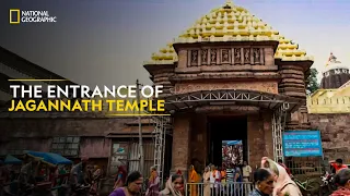 The Entrance of Jagannath Temple | The Legend of Jagannath | National Geographic