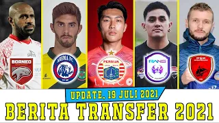 10 BERITA TRANSFER LIGA 1 2021 TERPANAS: NO 6 BIKIN AREMANIA KECEWA, NO 7 BIKIN PERSIJA SAKIT HATI?