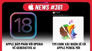 Tim Cook xác nhận có Apple Pencil mới, Apple đang đàm phán với OpenAI về AI