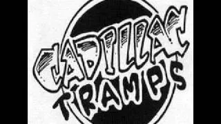 Cadillac Tramps - Don't Go