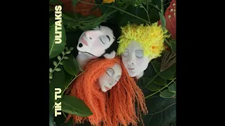 Tik Tu - Ulitakis (2019 full album)