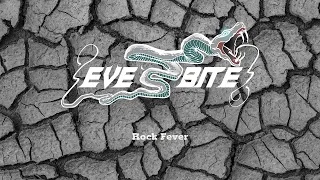 Eve's Bite - "Rock Fever" M&O Music - Official Music Video