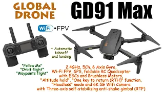 Global Drone GD91 Max 6K Camera, 5Ch, 6 Axis, GPS, Alt. hold, Brushless, RTH, WiFi FPV (RTF) Remotoy