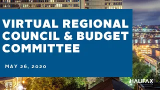 Regional Council & Budget Committee - Virtual Meeting - May 26, 2020