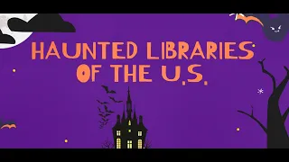 Haunted Libraries in the USA