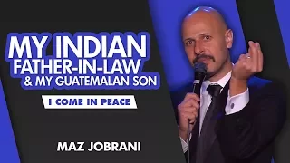 "My Indian father-in-law and my Guatemalan son" | Maz Jobrani - I Come in Peace