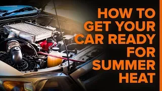 How to get your car ready for summer heat | 7 tips from AUTODOC