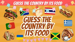 Guess the country by its food! Easy/medium/hard level.