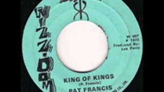 Pat Francis - King Of Kings / Version