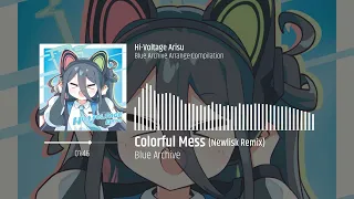 Blue Archive - Colorful Mess (Newlisk Remix) 【F/C Hi-Voltage Arisu】