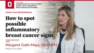 How to spot possible inflammatory breast cancer signs | OSUCCC – James