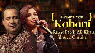 Teri Meri Prem Kahani (Lyrics)- Rahat Fateh Ali Khan | Shreya Ghoshal Himesh Reshammiya