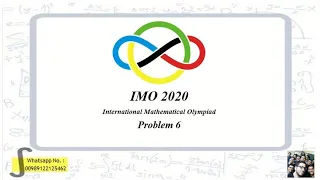 IMO 2020 problem 6 solution day 2 (International Mathematical Olympiad) - sixth question - math