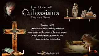 The Book of Colossians KJV HQ Audio Bible Narrated by Max McLean W/Relaxing Worship Pads 🙌 BG Music