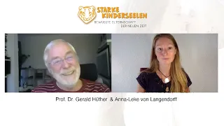 Gerald Hüther - Wie wir Kinderseelen Kraft schenken können