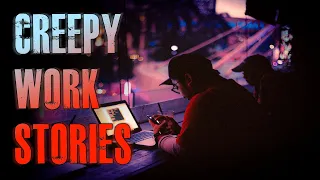 4 TRUE Creepy Work Horror Stories | True Scary Stories