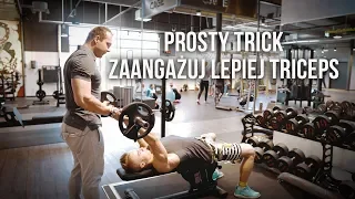 PROSTY TRICK - ZAANGAŻUJ MOCNIEJ  TRICEPS