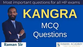 Himachal Pradesh Important Questions - Kangra GK MCQ Questions and Answers by RAMAN Sir
