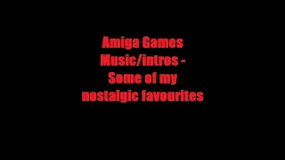 Nostalgic Amiga Games Music/Intro's Supercuts - For the funz.