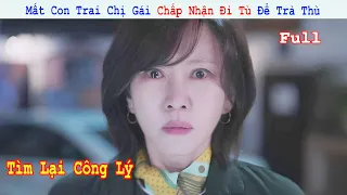 Review Phim: Chấp Nhận Đi Tù Để Trả Thù Cho Con Trai Và Hành Trình Tìm Lại Công Lý | Full