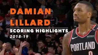 Damian Lillard Scoring Highlights | 2018-19