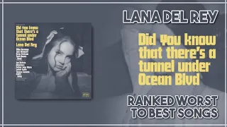 Lana Del Rey - DID YOU KNOW THAT THERE'S A TUNNEL UNDER OCEAN BLVD (Album Ranking) 💛