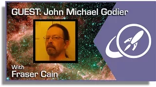 Open Space: May 7, 2018 - Live QA with Fraser Cain and Guest: John Michael Godier