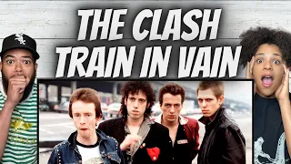 WHOA!| FIRST TIME HEARING The Clash -  Train In Vain (Stand By Me) REACTION