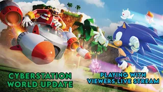 Live | Sonic Speed Simulator CYBERSTATION Update | Playing With Viewers