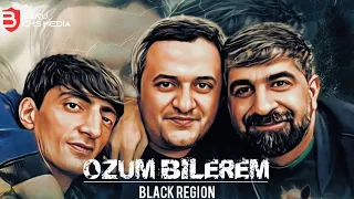 Balaeli & Ruslan & Orxan - Ozum Bilerem ( Remix Black Region )