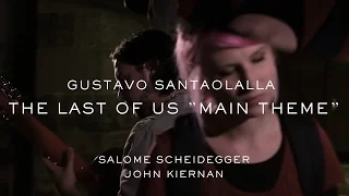 "The Last of Us" Main Theme - Piano and Guitar Cover - Salome Scheidegger feat. John Kiernan