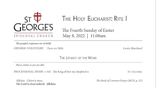 11:00 am Holy Eucharist May 8, 2022