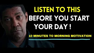 10 Minutes to Start Your Day Right! - MORNING MOTIVATION | Motivational Video 2020