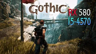 Gothic Remake RX 580 4GB and i5-4570 | Medium-High-Ultra preset