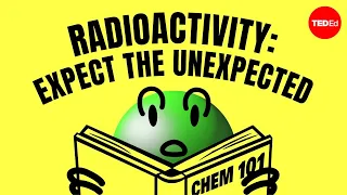 Radioactivity: Expect the unexpected - Steve Weatherall
