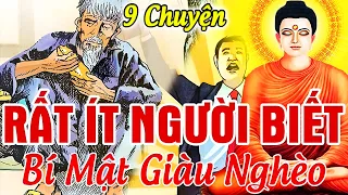 9 Chuyện Nhân Quả, BÍ MẬT Của GIÀU NGHÈO Ai Cũng Nên Nghe 1 Lần Sẽ Thoát Khổ | Nhân Quả Báo Ứng 2024