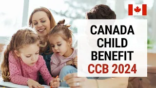 Canada Child Benefit CCB 2024