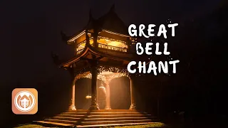 The Great Bell Chant | Thich Nhat Hanh & Thay Phap Niem