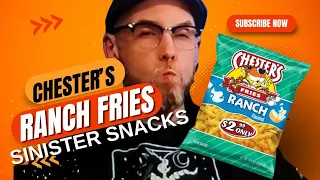 Sinister Snacks!: Chesters Fries Ranch Flavored