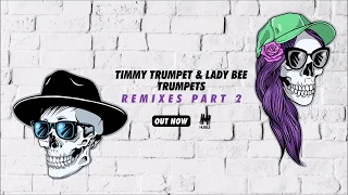 Timmy Trumpet & Lady Bee - Trumpets (Wonderface Remix)