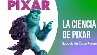 LA CIENCIA DE PIXAR | Exposición Caixa Forum | Tour Completo