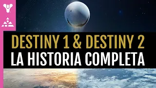 Destiny 1 & Destiny 2 - La Historia Completa desde los Orígenes hasta Destiny 2 Eclipse