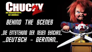 Chucky 2 Behind the Scenes: Die Entstehung der neuen Synchro (Deutsch/German)