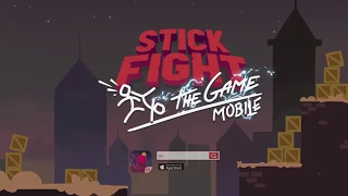 Stick Fight: The Game Mobile is coming! Brand new version here!