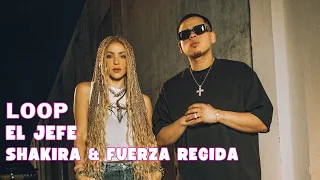 Shakira & Fuerza Regida - El Jefe 1 Hour Loop