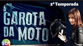 Garota da moto (2 temporada) 02 episódio